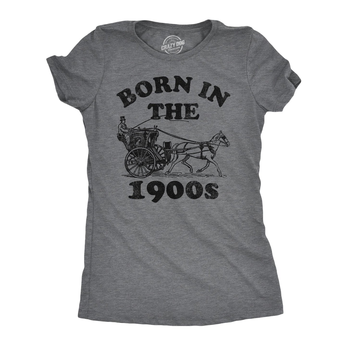 Born In The 1900s Rude Birthday Gifts Gen X Shirts Vintage Shirts Funny Mom Shirt Mothers Day Gift Funny Shirt For Moms Millennial Graphic Tee – Feel-Good Design · Must-Have Style