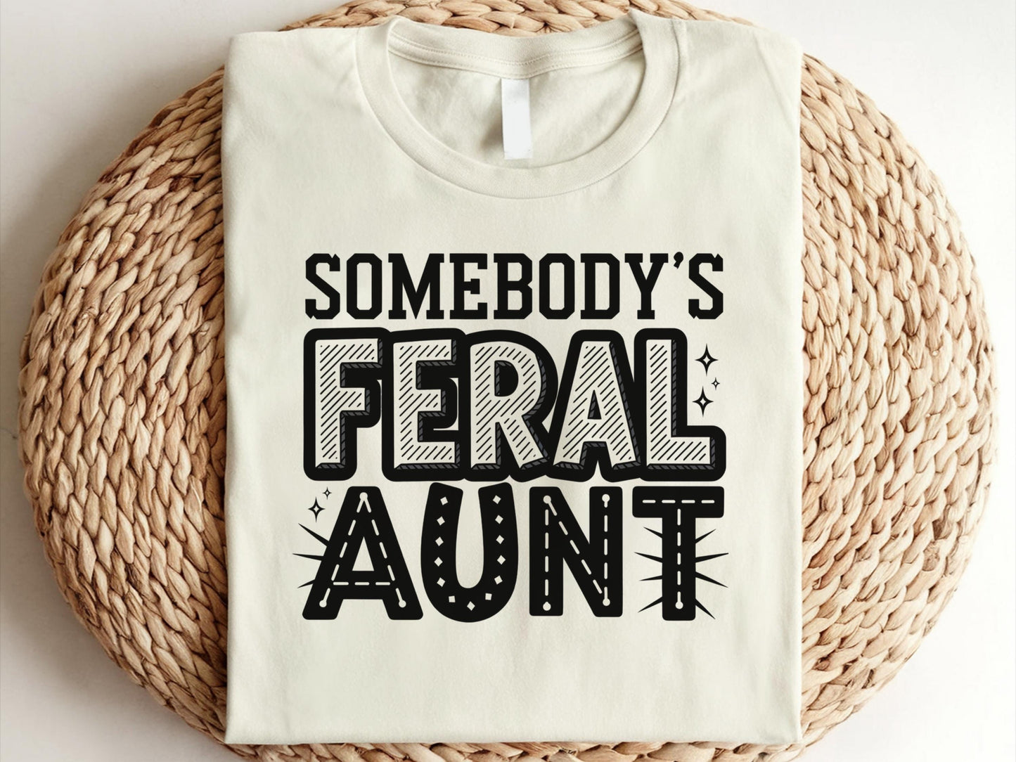 Feral Aunt Shirt Aunt Shirt Shirt Aunt Gifted Shirt Gift For Aunt Shirt For New Aunt New Aunt Shirt New Baby Auntie Gift Graphic Tee – Cozy Vibes · Must-Have Style