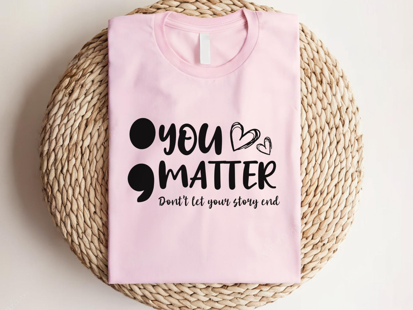 You Matter Shirt Semicolon Shirt You Matter Shirt Mental Health Motivating Shirts Mental Health Suicide Prevention Awareness Shirt Graphic Tee – Premium Graphic · Perfect For Daily Wear
