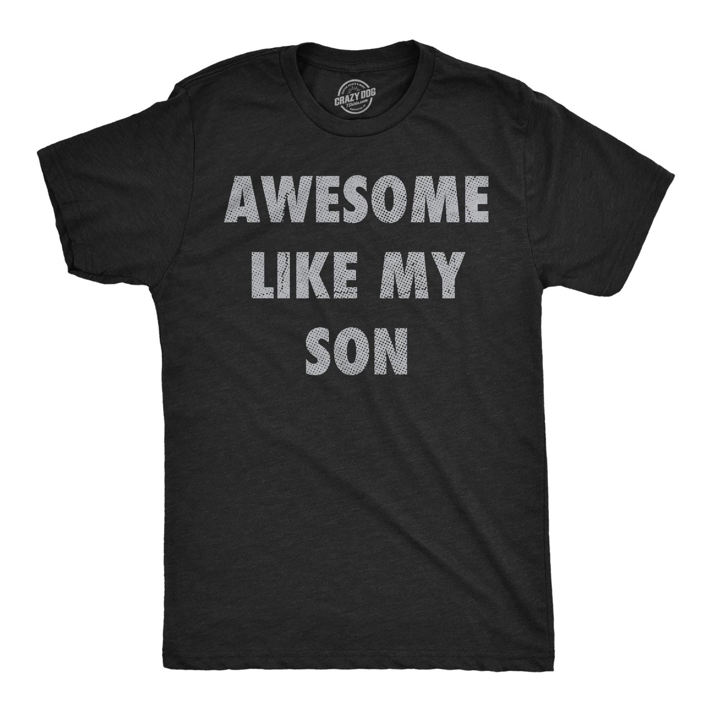 Awesome Like My Son Dad Son Shirt Funny Mens Tshirt Tshirt for Dads Fathers Day Gift Dad of Boys Shirt Son Shirts Gifts For Dad Graphic Tee – Cozy Vibes · Perfect For Daily Wear