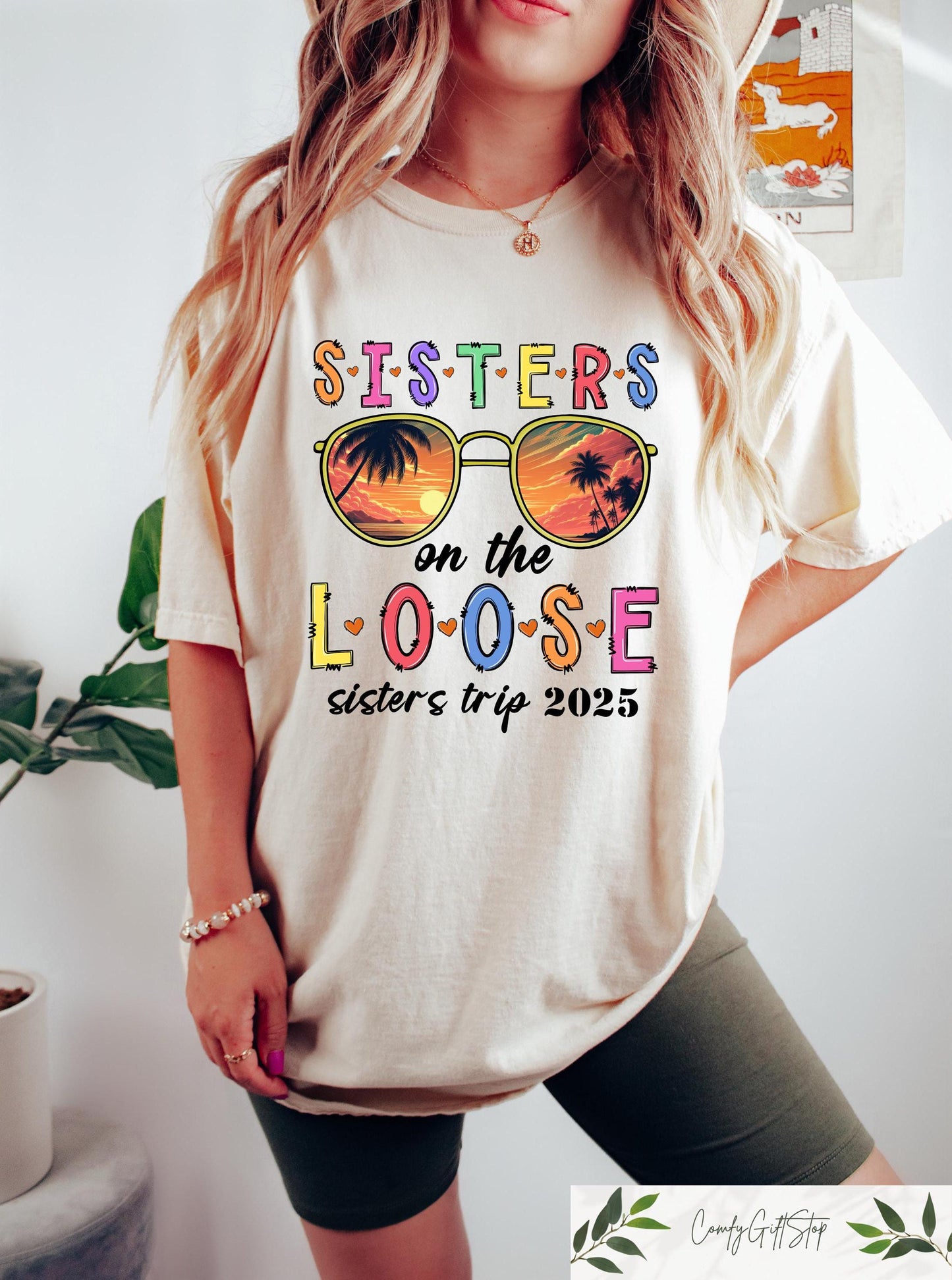 Sisters On The Loose T Shirt Funny Matching Summer Vacation Sisters Group Tee Sisters Weekend Trip Tee Summer Vacay Shirts Graphic Tee – Premium Graphic · High-Quality Print
