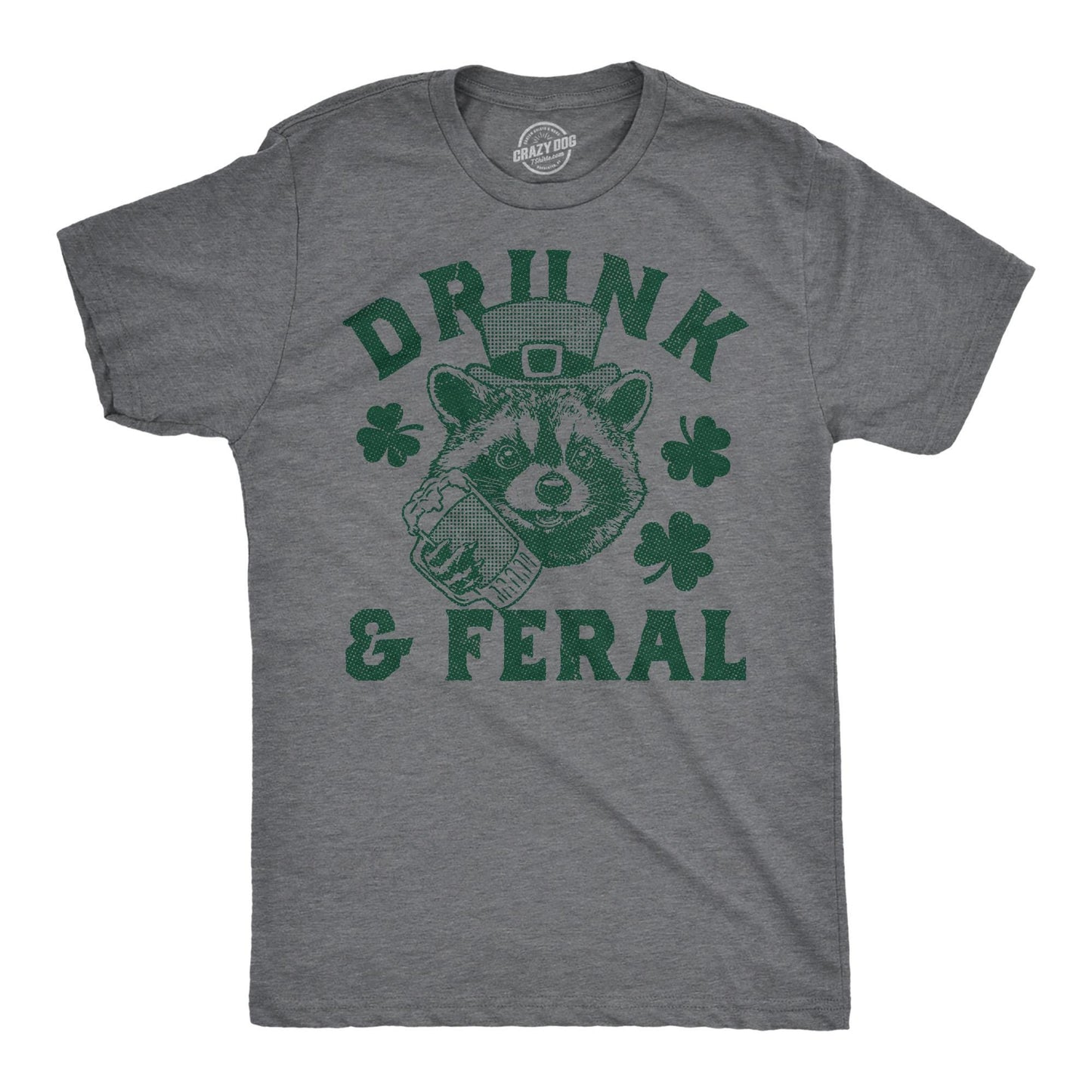 Drunk and Feral ShirtRacoon Shirts St Patricks Day Shirt Lucky Green Irish Shirt Pun Shirt Funny Shirts Drinking Shirt Shamrock Tee Graphic Tee – Cozy Vibes · Perfect For Daily Wear