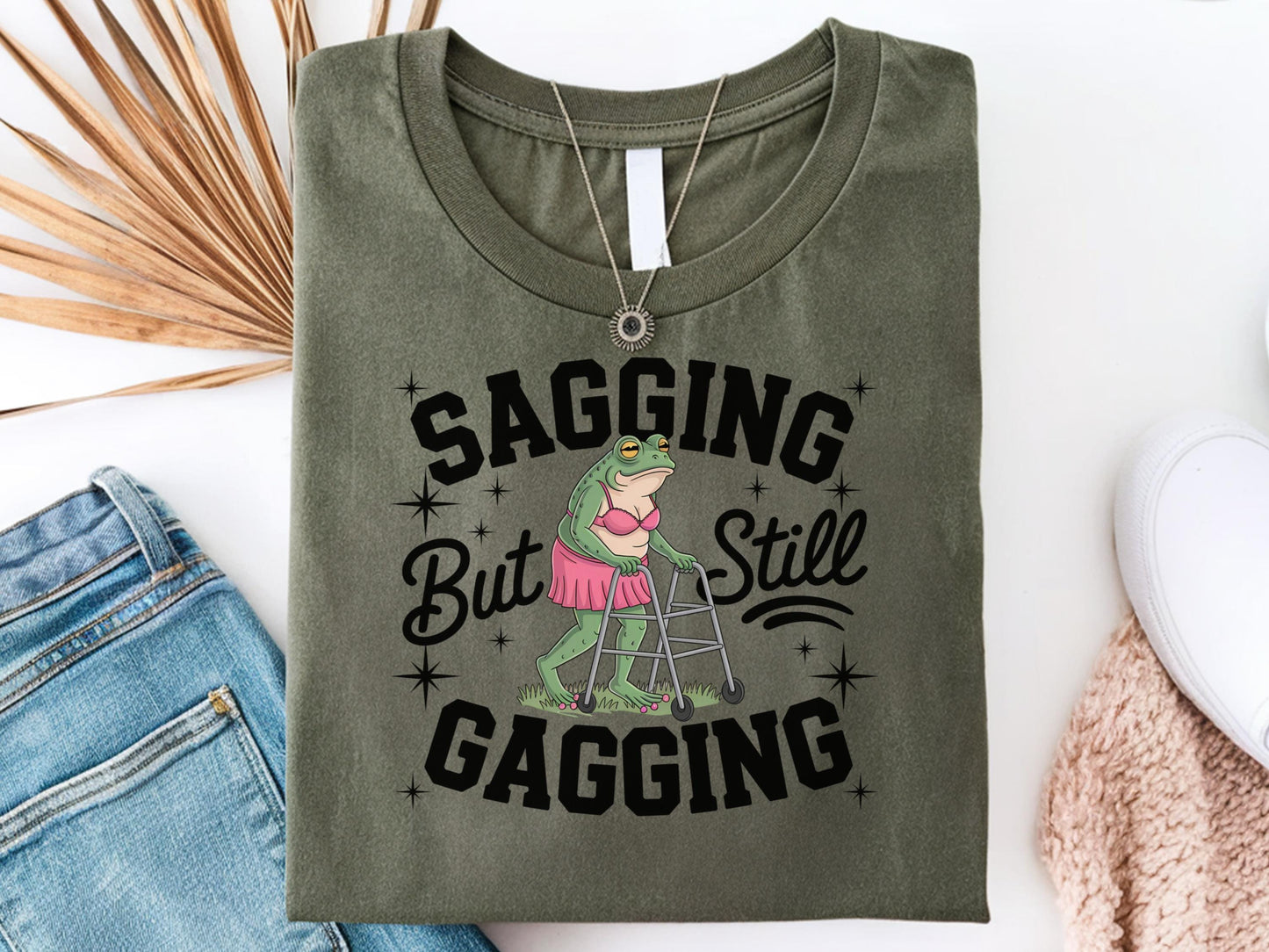 Sagging But Still Gagging Shirt Funny Frog Meme Shirt Inappropriate Shirt Funny Gifted Grandma Funny Meme Shirt Adult Humor Shirting Graphic Tee – Fan Favorite · Must-Have Style