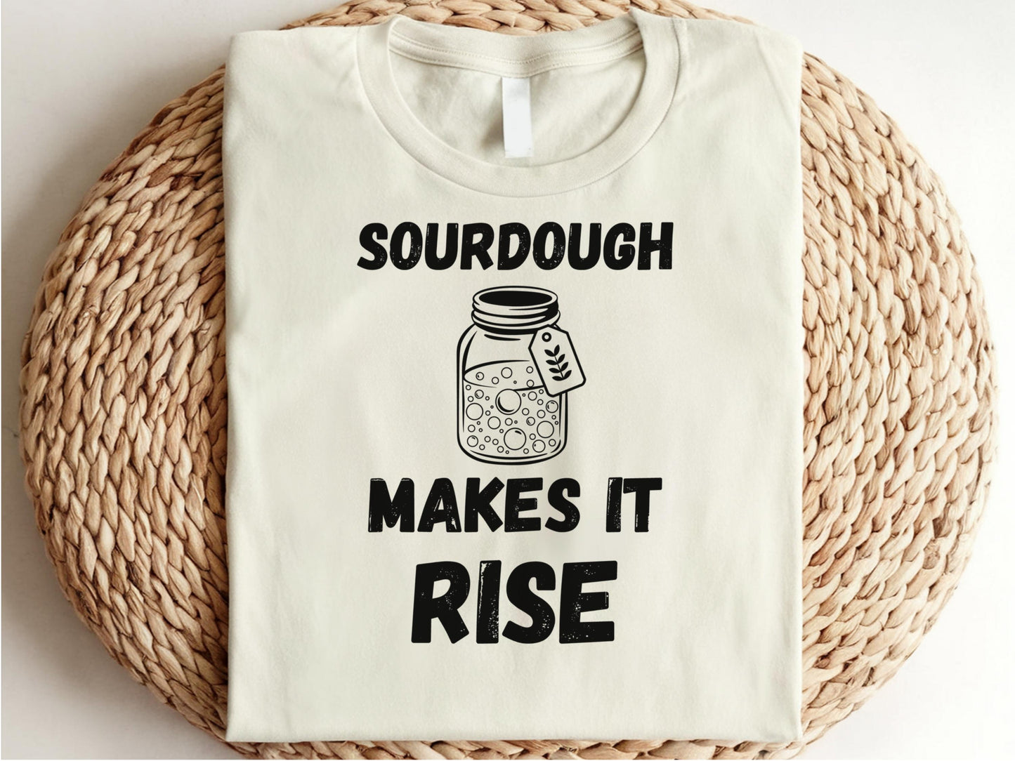 Sourdough Shirt Sourdough Gift Funny Bread Shirt Sourdough Bread Baker Shirt Sourdough Starter Shirt Funny Sourdough Shirt Graphic Tee – Bold Style · Top Pick For Any Outfit