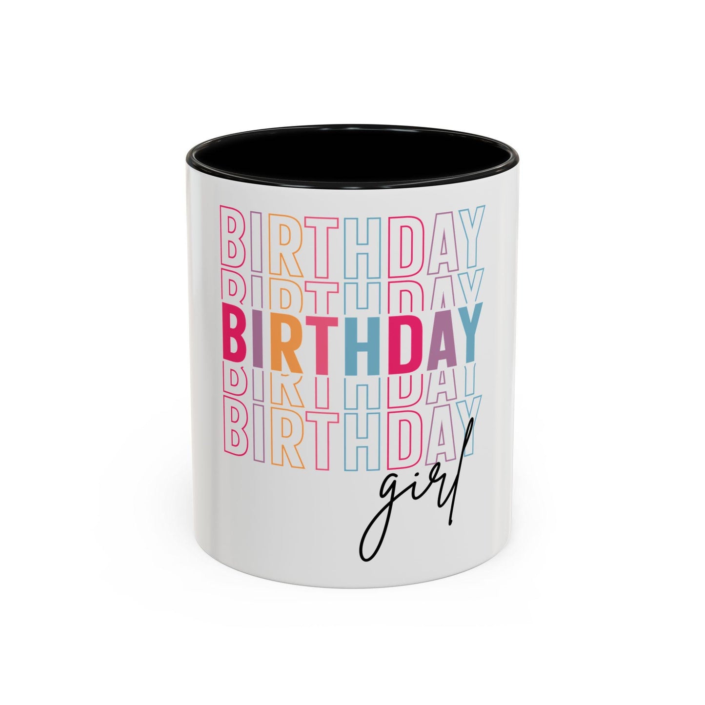 Birthday Girl Coffee Mug Fun Birthday Gift Celebration Drinkware Colorful Mug for Her Unique Birthday Present 11oz 15oz Graphic Tee – Aesthetic Look · High-Quality Print