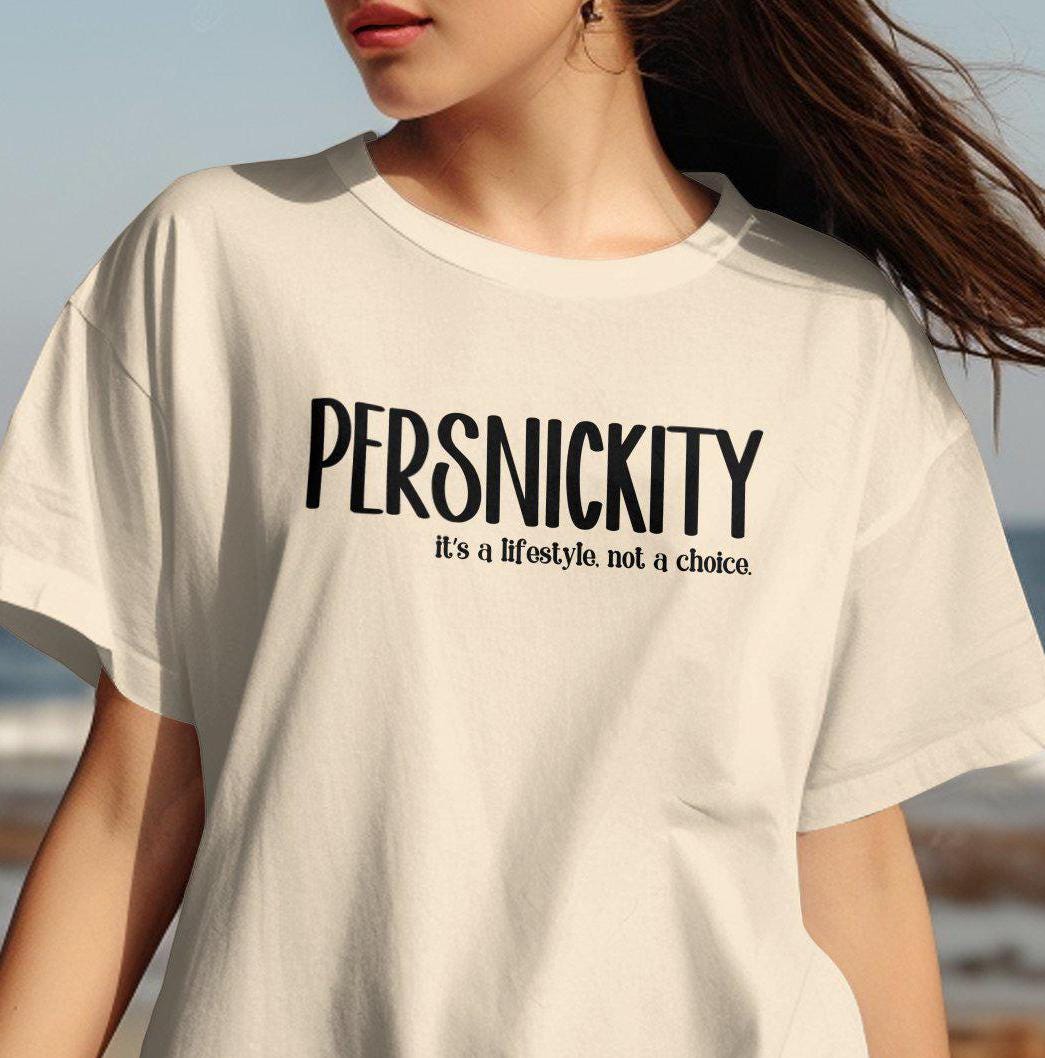 Persnickity TShirt Its a Lifestyle Not a Choice Tee Funny Graphic Tee Sarcastic Shirt Gift for Friends Unisex TShirt Graphic Tee – Everyday Comfort · High-Quality Print