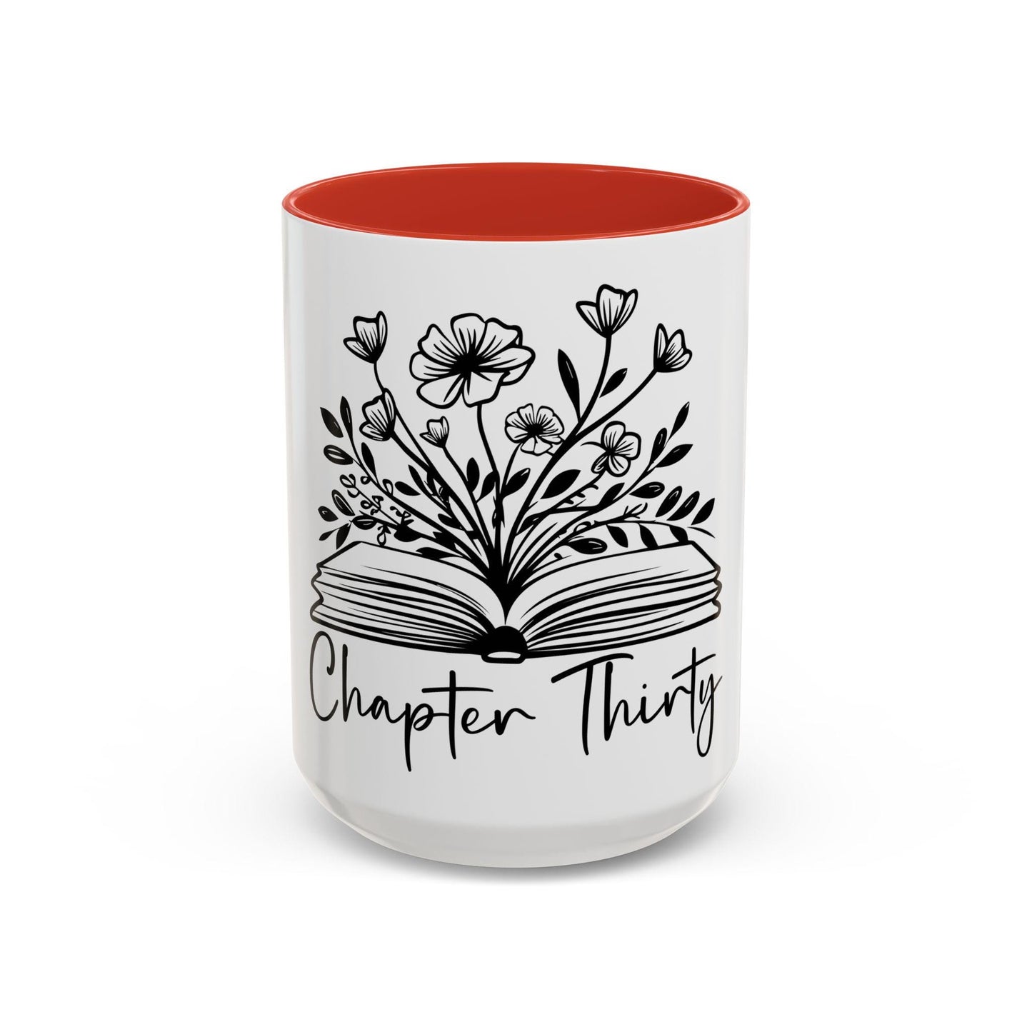Chapter 30 Coffee Mug 30th Birthday Gift Floral Book Lover Mug Bookish Gift30th Cup Accent Coffee Mug 11 15oz Mug30th Birthday Flower Graphic Tee – Everyday Comfort · Must-Have Style