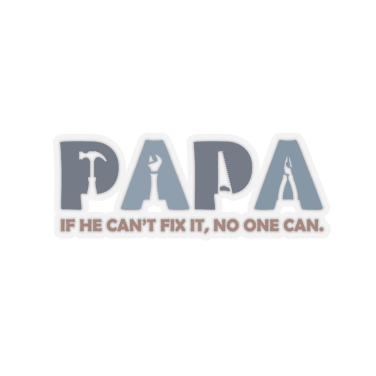 Papa Repair Kiss Cut Stickers Perfect for Father39s Day DIY Enthusiasts Laptop Decals Gift for Dad Home Decor Graphic Tee – Warm & Stylish · Trending Graphic Apparel