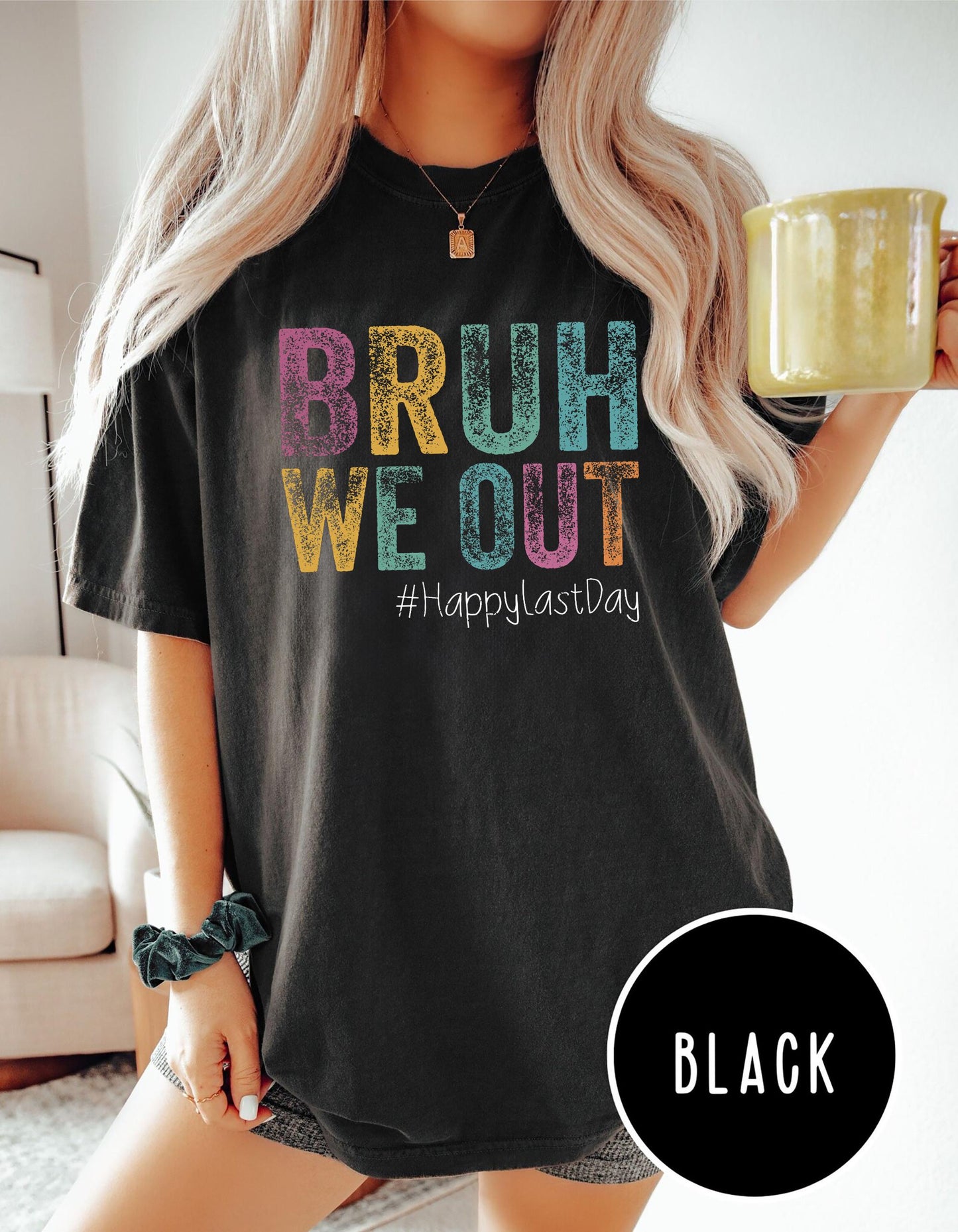 Teacher Last Day Of School Shirt Bruh We Out Teacher Shirt End Of School Shirt for Teacher Funny Teacher Teacher Off Duty Summer Shirt Graphic Tee – Aesthetic Look · Trending Graphic Apparel