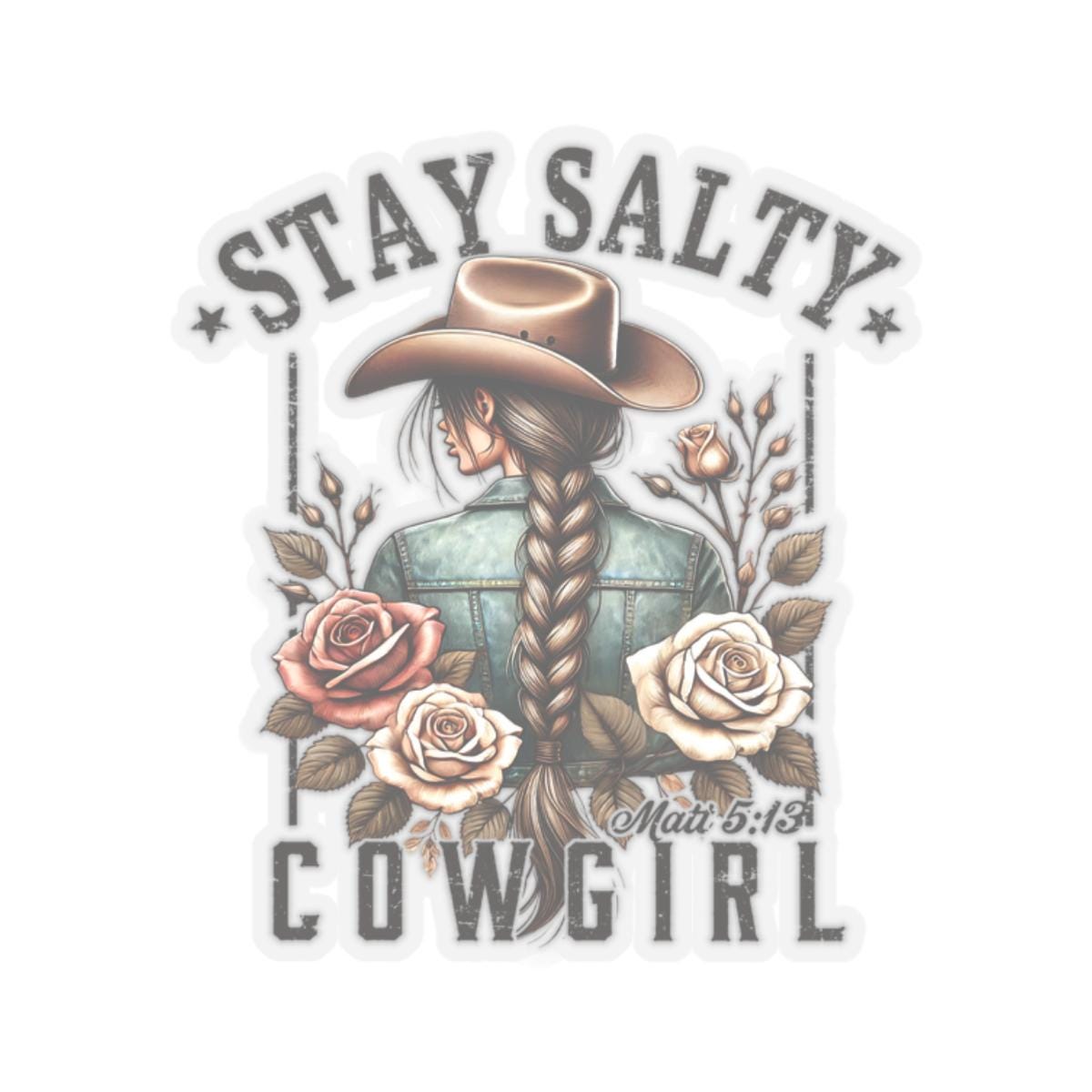 Cowgirl Kiss Cut Stickers Stay Salty Design Western Decor Motivational Stickers Cowgirl Gifts Vinyl Decals Boho Style Graphic Tee – Cozy Vibes · Trending Graphic Apparel