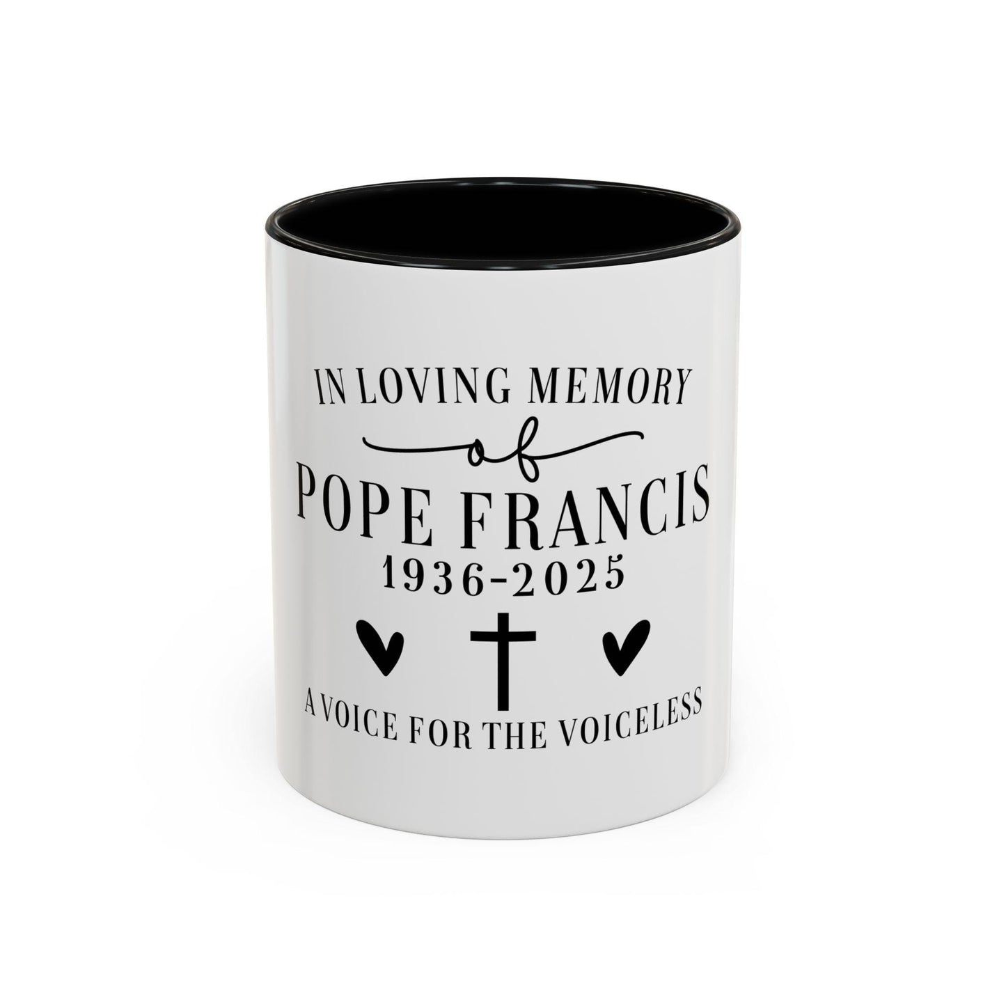 In Loving Memory Pope Francis Mug Memorial Coffee Mug Sympathy Gift Tribute Mug Pope Francis Keepsake Honor the Voiceless Graphic Tee – Feel-Good Design · Top Pick For Any Outfit