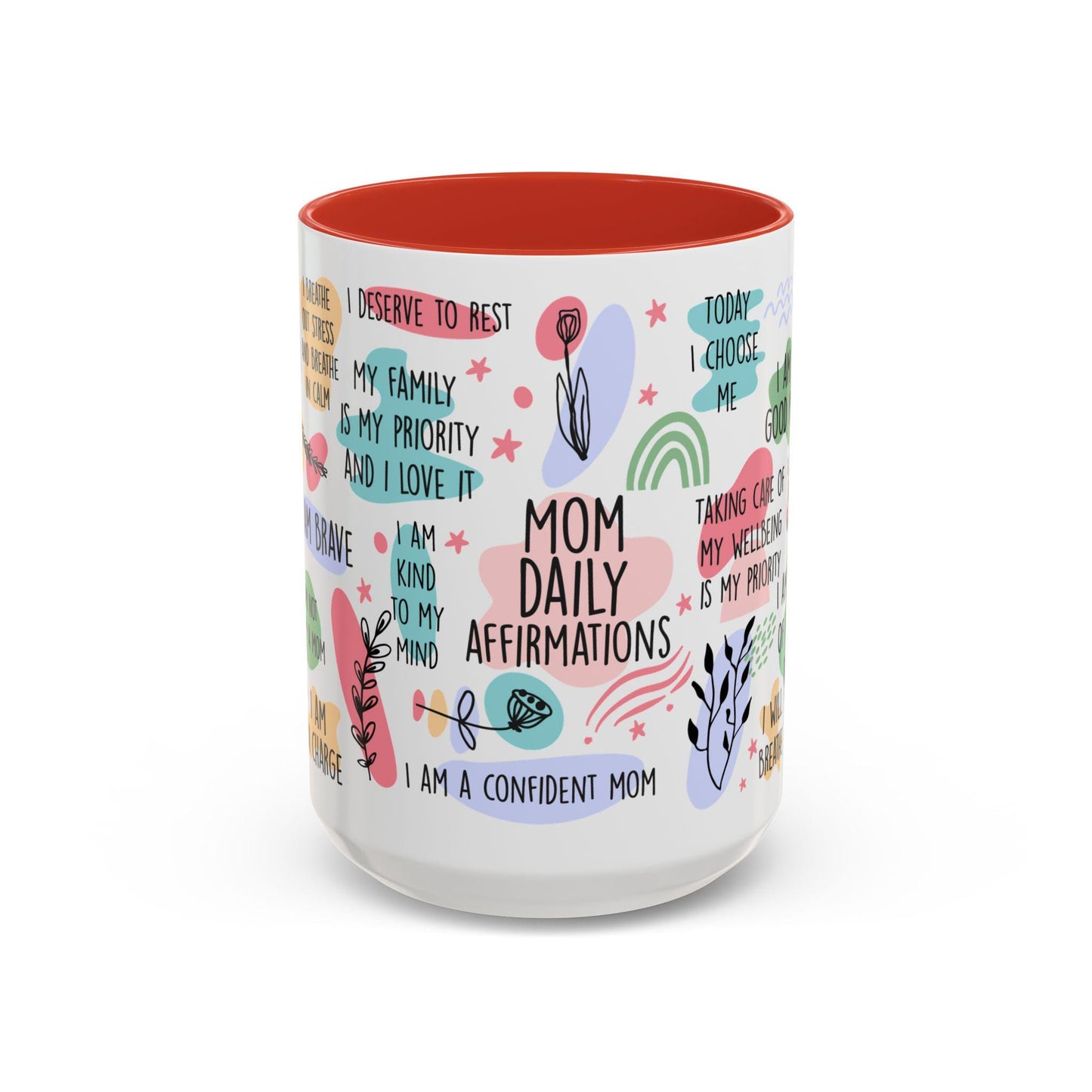 Inspirational Mom Coffee Mug Mom Daily Affirmations Cup Gift for Moms Self Care Mug Motivational Drinkware Thoughtful Present Graphic Tee – Cozy Vibes · Perfect For Daily Wear