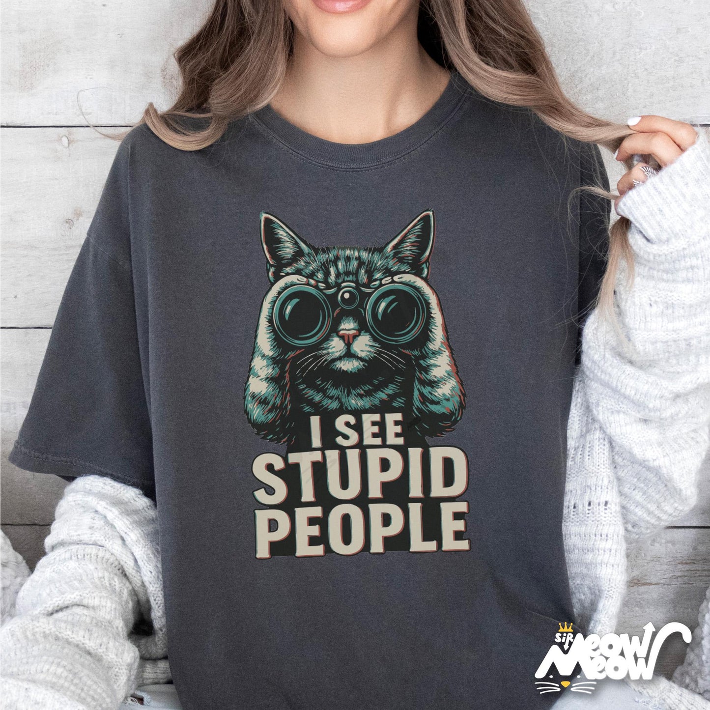 Cat Binoculars T Shirt I See Stupid People Funny Cat Tee Sarcastic Humor Shirt Graphic Tee – Warm & Stylish · Great Gift For Fans