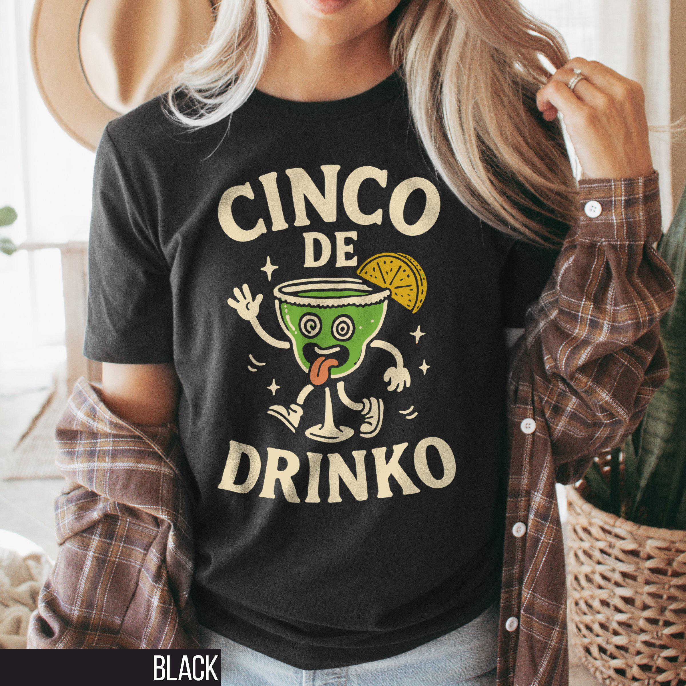 Cinco de Mayo Shirt Cinco de Drinko Mexican Fiesta Shirt Drinking Shirts Gift for Her Margarita Shirt Mexico Shirt Mexican Party Graphic Tee – Everyday Comfort · Top Pick For Any Outfit