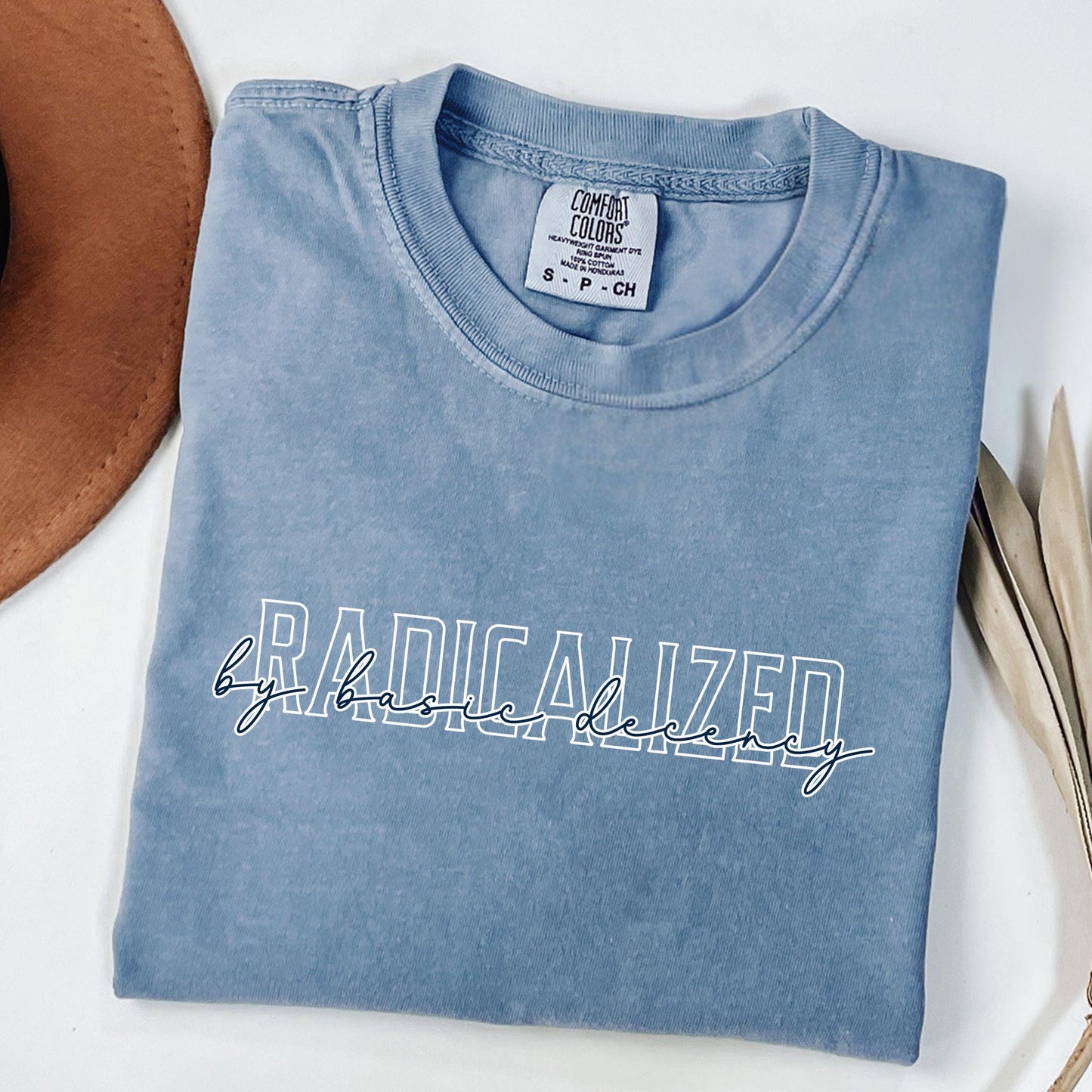Radicalized by basic decency Shirt Political Protest Shirt Feminist Activist Gift Liberal Unisex Tee Anti Trump Shirt Graphic Tee – Feel-Good Design · Must-Have Style